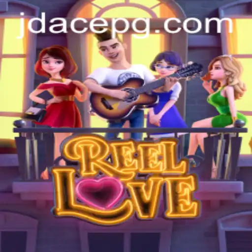 ReelLove: Discover the Thrills and Charm of the Latest Gaming Sensation