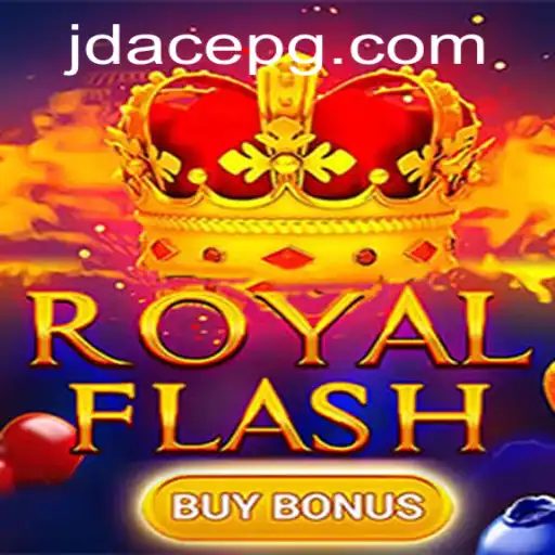 Exploring RoyalFlashBuyBonus: A Strategic Journey with JDACE
