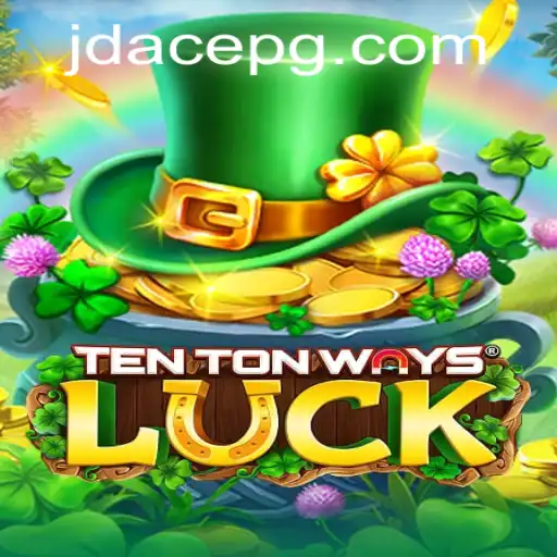 Exploring the Enchanting World of TenTonWaysLuck and the Mysterious Keyword JDACE